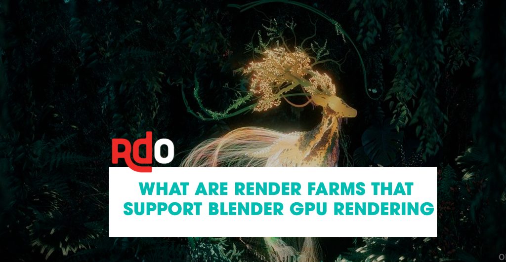 What Are Render Farms That Support Blender GPU Rendering