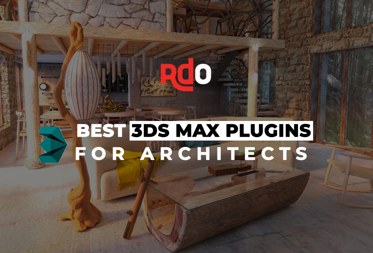 best 3ds max plugins for architects