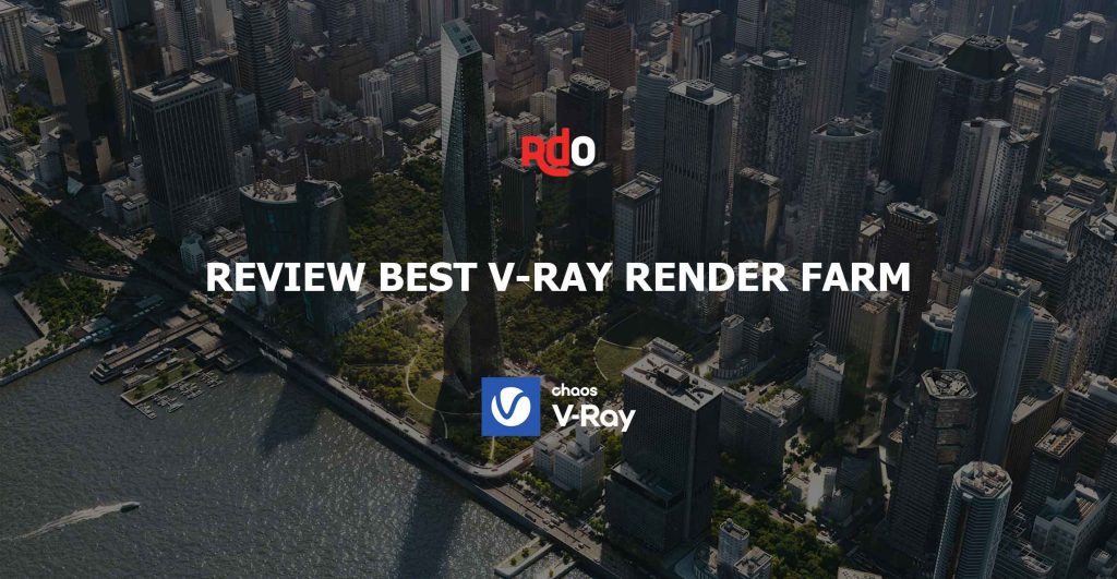 review best v-ray render farm